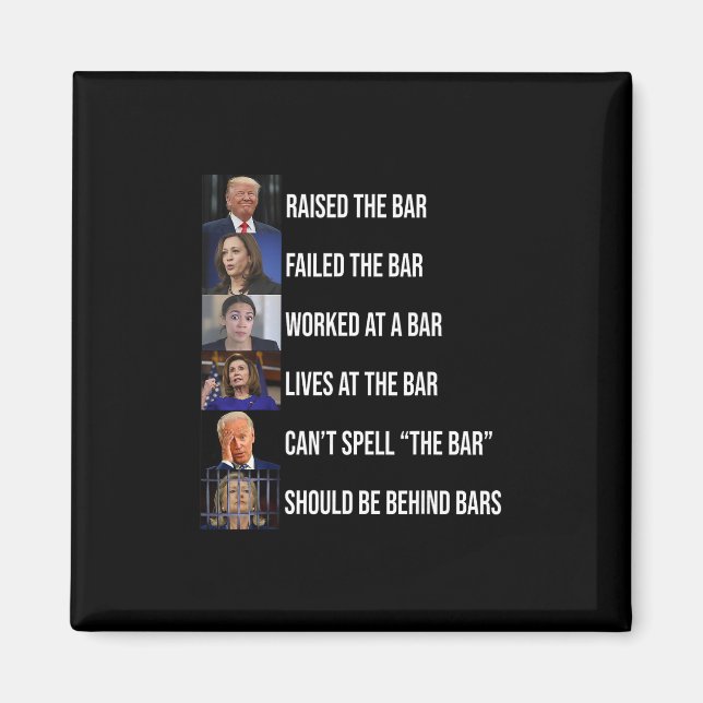 Trump Raised The R Failed The R  Magnet (Front)