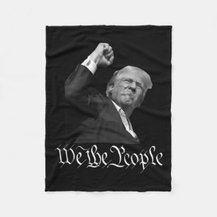 Trump Raising Fist We The People Fleece Blanket