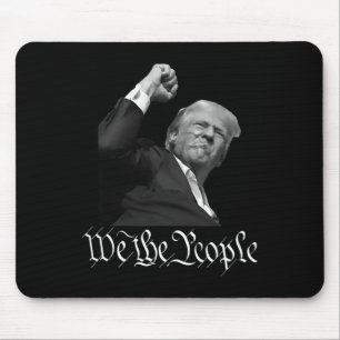 Trump Raising Fist We The People  Mouse Mat