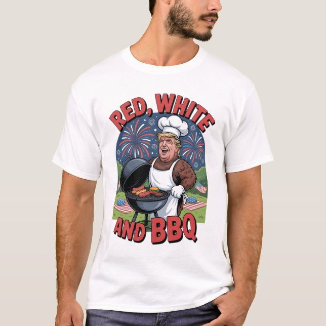 Trump Red White and BBQ 4th Of July T-Shirt (Front)