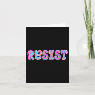 Trump Resist Trump Protest Anti Political Protest Card