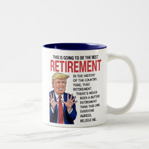 Trump Retirement Greeting  Two-Tone Coffee Mug