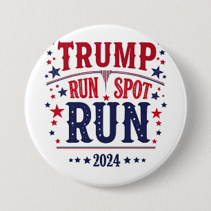 Trump Run Spot Run Funny Election Debate 7.5 Cm Round Badge