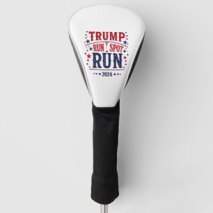 Trump Run Spot Run Funny Election Debate  Golf Head Cover
