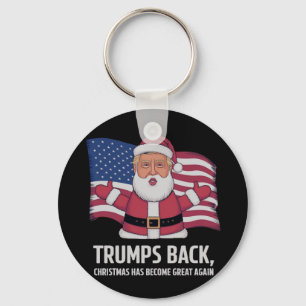 Trump’s Back: Christmas Has Become Great Again  Key Ring
