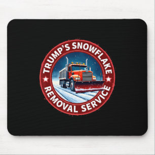 Trump’s Snowflake Removal Service Funny Holiday Fe Mouse Mat