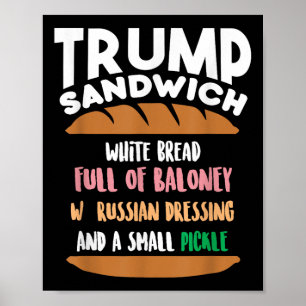 Trump Sandwich Anti-trump Impeachment Funny  Poster