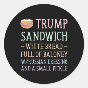 Trump Sandwich Sign Funny  Classic Round Sticker