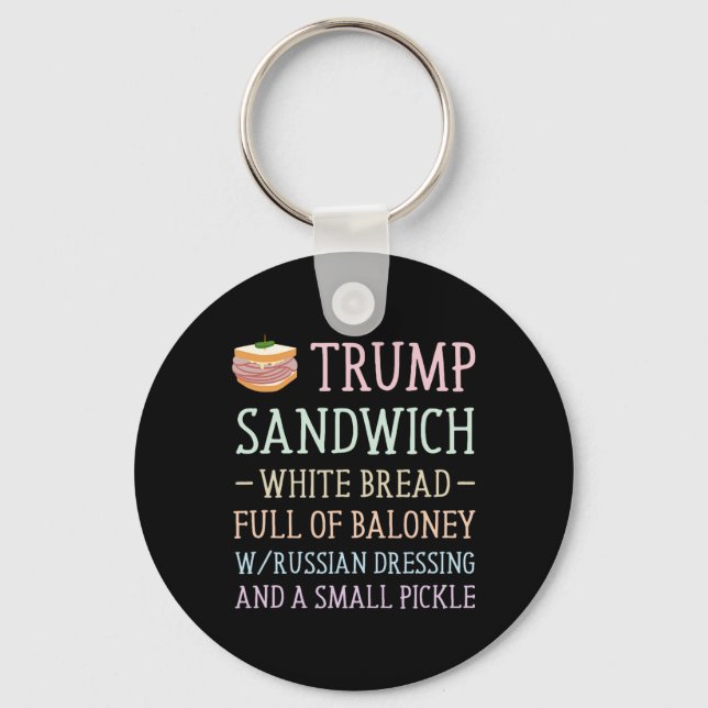 Trump Sandwich Sign Funny  Key Ring (Front)