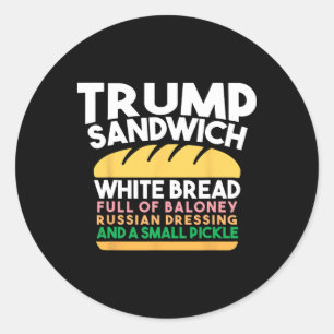 Trump Sandwich White Bread Full Of Baloney Russian Classic Round Sticker