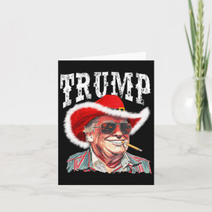 Trump Santa Cowboy Hat Christmas Texas Western How Card