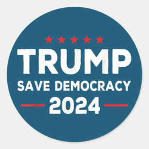 Trump Save Democracy Trump 2024 Classic Round Sticker