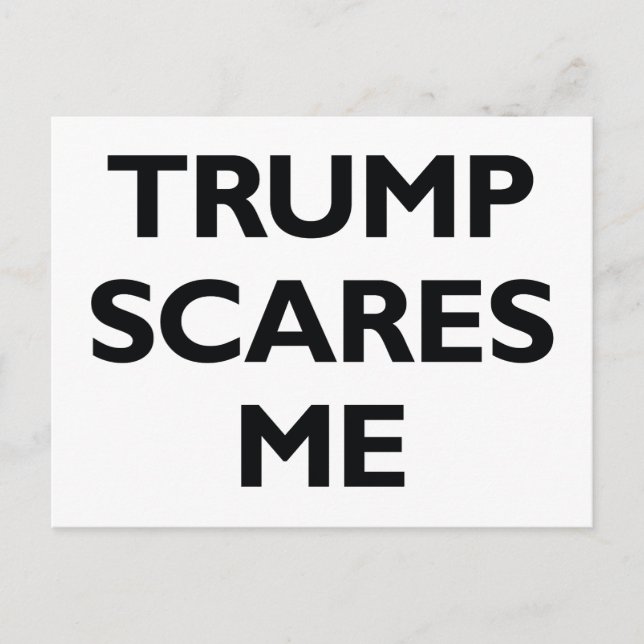 Trump Scares Me Postcard (Front)