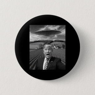 Trump Selfie With Alien Ufo Funny Trump Gifts For 6 Cm Round Badge