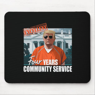 Trump Sentenced 4 Years Community Service Orange S Mouse Mat