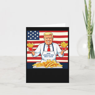 Trump Serving Mcdonalds Fries Card