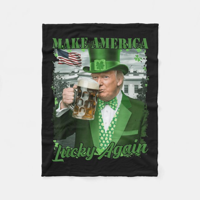 Trump Shamrock Make America Lucky Again St Fleece Blanket (Front)