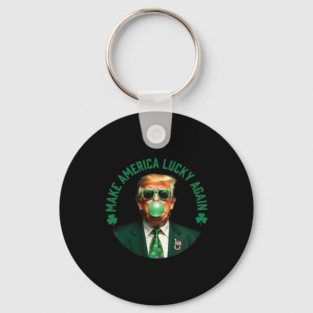 Trump Shamrock Make America Lucky Again St Patrick Key Ring (Front)