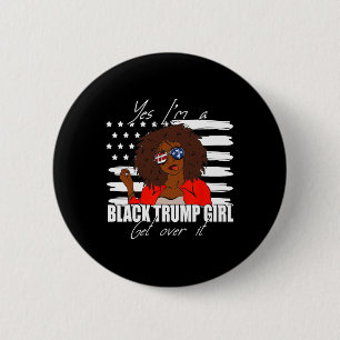 Trump Shirt Merica Gles Yes Im A Black Trump Suppo 6 Cm Round Badge