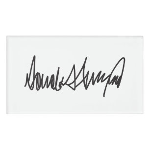 Trump Signature  Name Tag