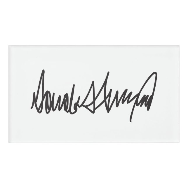 Trump Signature  Name Tag (Front)