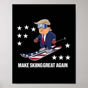 Trump Ski Usa - Make Skiing Great Again  Poster