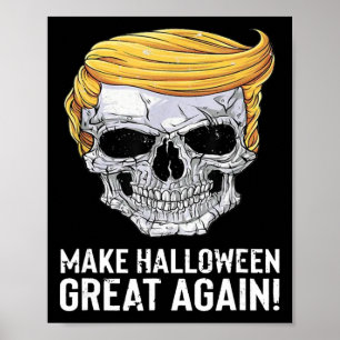 Trump Skull Halloween, Make Halloween Great Again Poster