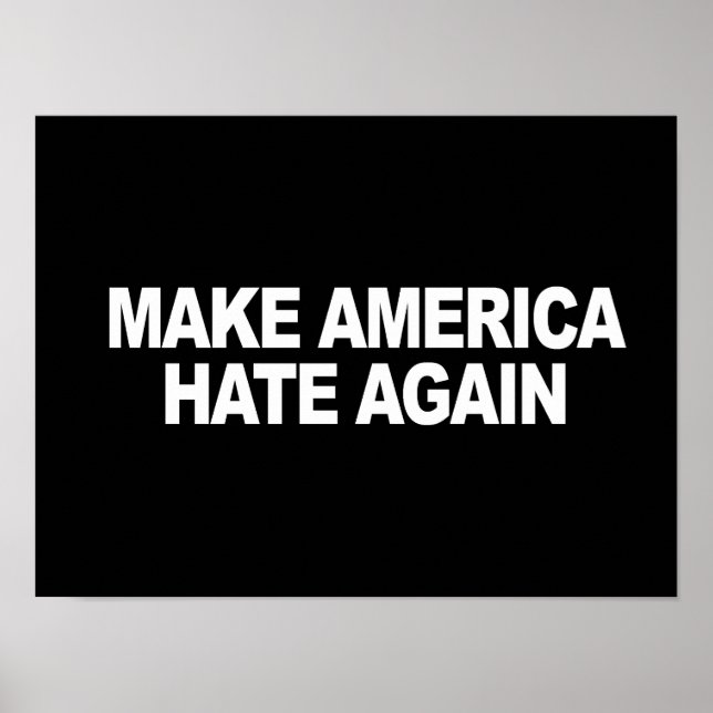Trump Slogan - Make America Hate Again - - .png Poster (Front)