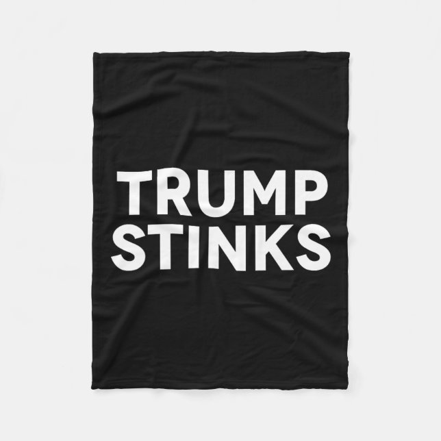Trump Smells Bad Stinks  Fleece Blanket (Front)