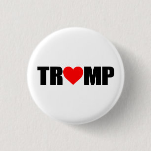 "'TRUMP' SPELLED WITH HEART" 3 CM ROUND BADGE