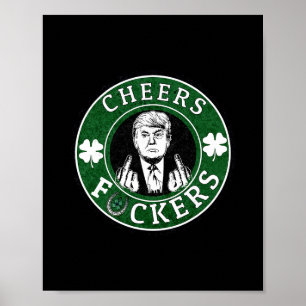 Trump St Patrick’s Day Cheers Ers Shamrock Patrick Poster