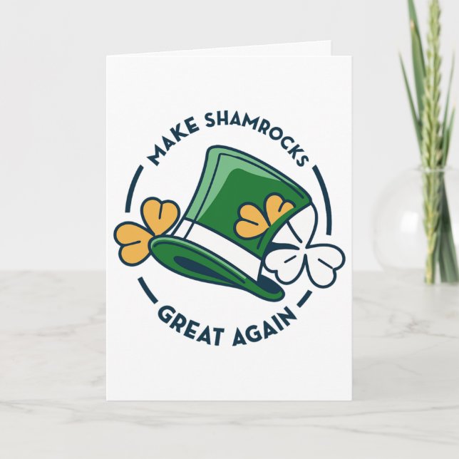 Trump St. Patrick’s Day - Make Shamrocks Great Aga Card (Front)