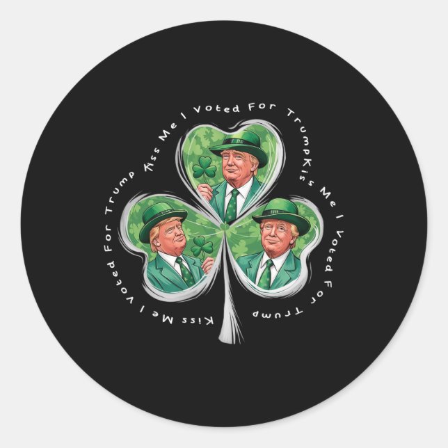 Trump St Patrick's Day 2025 Funny Kiss Me I Voted  Classic Round Sticker (Front)