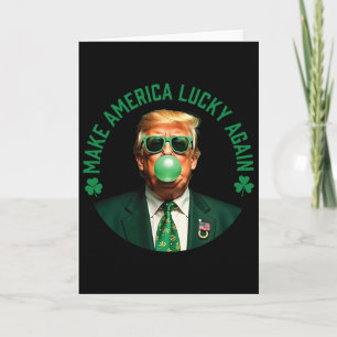 Trump St Patrick's Day Shamrock For Men Women Card