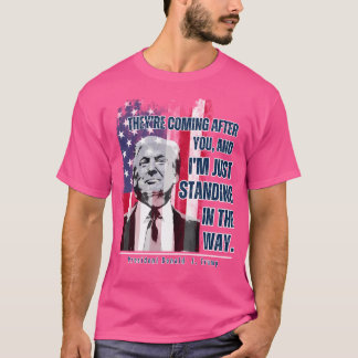 Trump Standing In The Way T-Shirt
