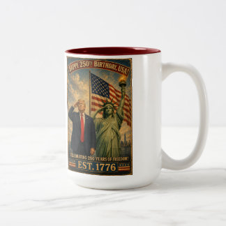 Trump Statue of Liberty USA 250 Years Celebration Two-Tone Coffee Mug