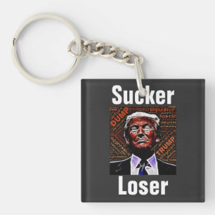 Trump Sucker/Loser Keychain