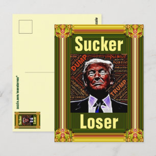 Trump Sucker/Loser Postcard