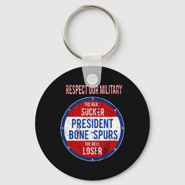 Trump Sucker Loser We Respect Our Military  Key Ring (Front)