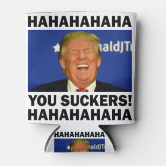 Trump suckers.PNG Can Cooler