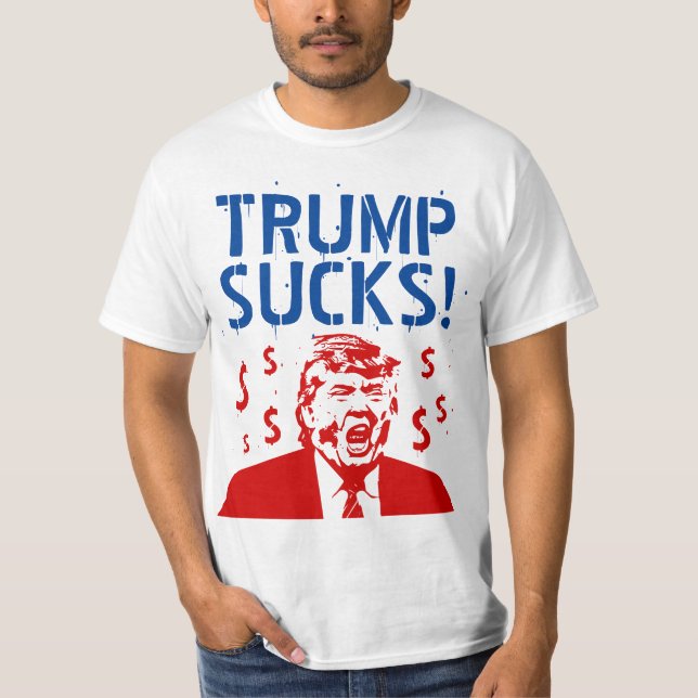 "TRUMP SUCKS!" 2016 Men's T-shirt (Front)