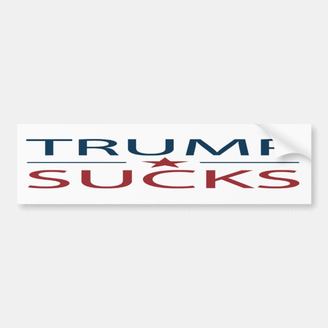 Trump Sucks Anti Trump  Bumper Sticker (Front)