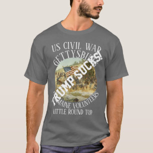 Trump SucksBig GETTYSBURG CIVIL WAR 20TH MAINE T-Shirt