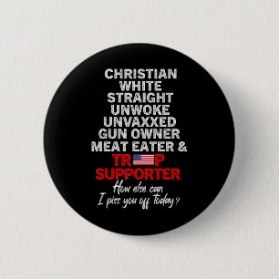 Trump Supporter Christian White Straight Unwoke Un 6 Cm Round Badge