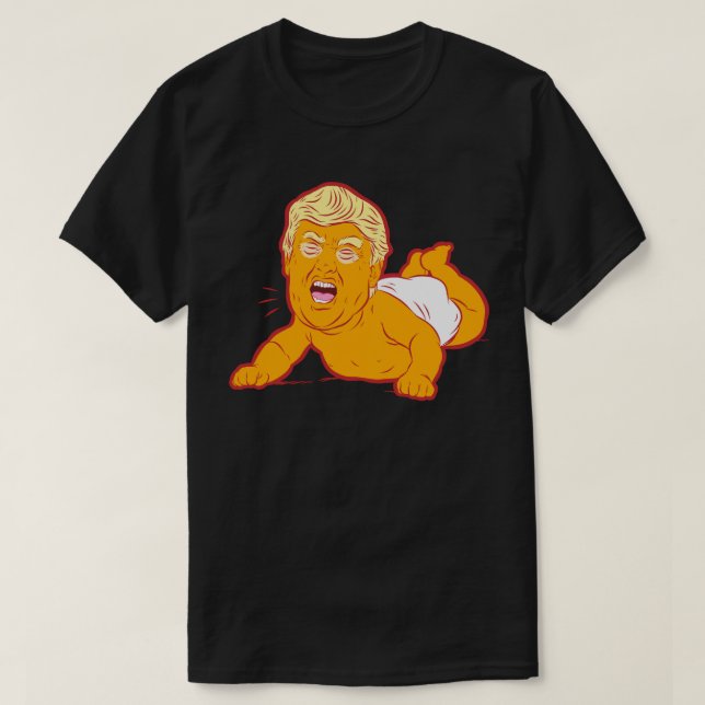 Trump T-Shirt: TRUMP CRY-BABY T-Shirt (Design Front)