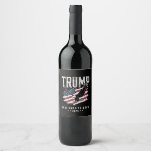 Trump Take America Back 2024 Election Vintage Wine Label