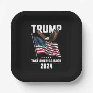 Trump Take America Back American Election 2024 Paper Plate