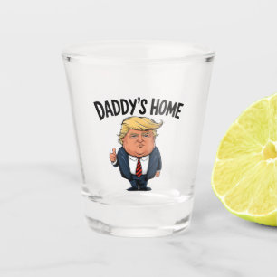 Trump Take America Back Daddy's Home Shot Glass