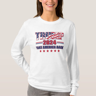 Trump Take America Back - Trump 2024 T-Shirt