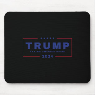 Trump Taking America Back 4th Of July 2024 Us Maga Mouse Mat